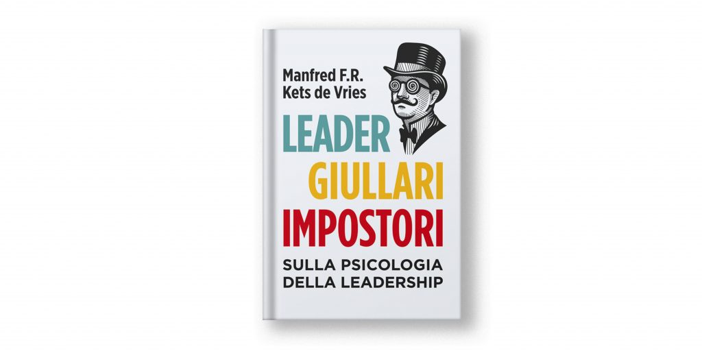 libri sulla leadership - leader giullari impostori - manfred