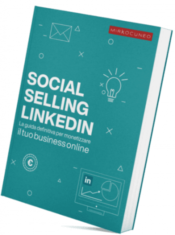 guida social selling LinkedIn di Mirko Cuneo