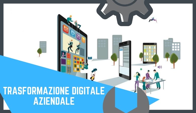 trasformazione digitale aziendale