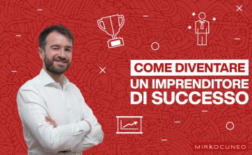 come diventare un imprenditore di successo